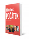 Milénium: Počátek (2000-2010)